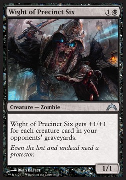 Wight of Precinct Six - Gatecrash 