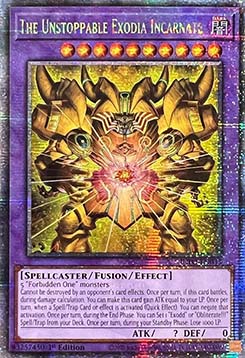 The Unstoppable Exodia Incarnate (V.2 Quarter Century Secret Rare) 