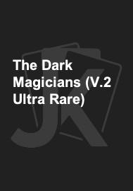 The Dark Magicians (V.2 Ultra Rare) 