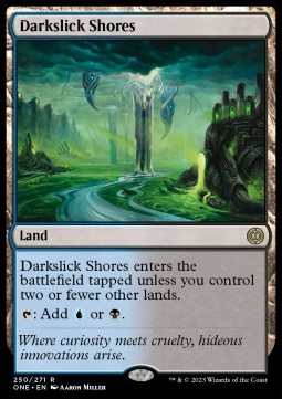 Darkslick Shores - Phyrexia All Will Be One 