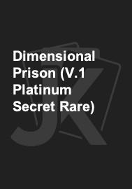 Dimensional Prison (V.1 Platinum Secret Rare)
