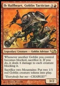 Ib Halfheart, Goblin Tactician 