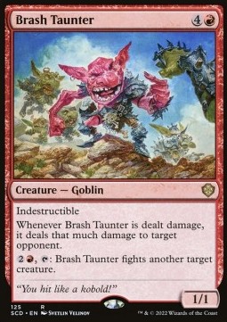 Brash Taunter - Starter Commander Decks 