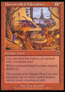 Uncontrolled Infestation 