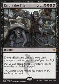 Empty the Pits - Khans of Tarkir 