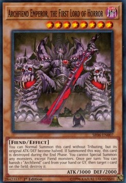 Archfiend Emperor, the First Lord of Horror 