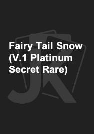 Fairy Tail Snow (V.1 Platinum Secret Rare)