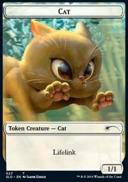 Cat Token (W 11 Lifelink) Cat Token (W 11 Lifelink) - Secret Lair Drop Series