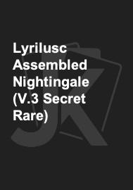 Lyrilusc Assembled Nightingale (V.3 Secret Rare) 