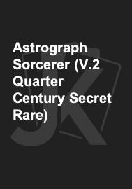 Astrograph Sorcerer (V.2 Quarter Century Secret Rare)