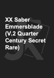 XX Saber Emmersblade (V.2 Quarter Century Secret Rare) 