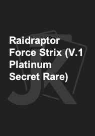Raidraptor Force Strix (V.1 Platinum Secret Rare)