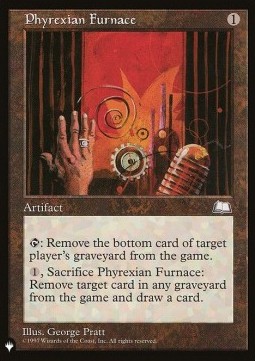 Phyrexian Furnace - The List 