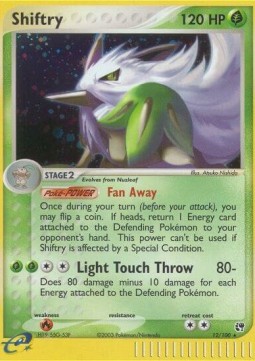 Shiftry (Fan Away) 