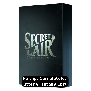 Secret Lair Drop Series: Secretversary 2021: Fblthp: Completely, Utterly, Totally Lost 