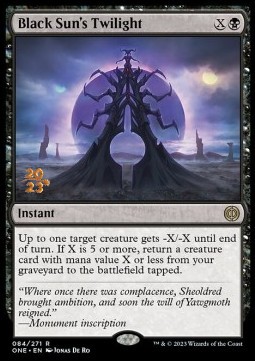 Black Suns Twilight (V.1) - Phyrexia All Will Be One Promos