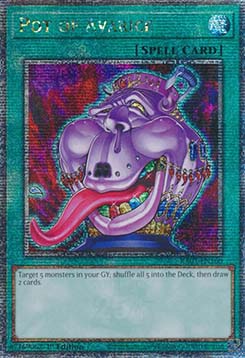 Pot of Avarice (V.2 Quarter Century Secret Rare)