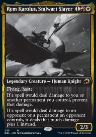 Rem Karolus, Stalwart Slayer 
