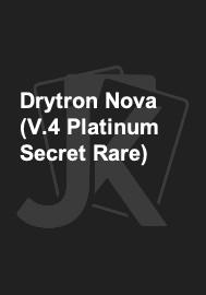 Drytron Nova (V.4 Platinum Secret Rare) 