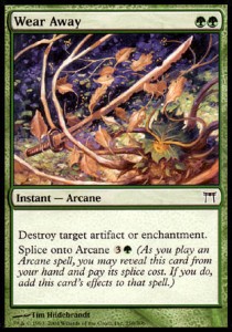 Wear Away - Champions of Kamigawa 