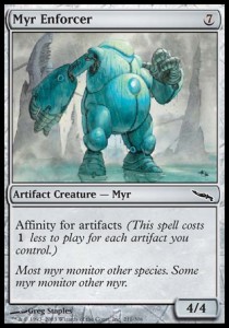 Myr Enforcer - Mirrodin 