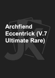 Archfiend Eccentrick (V.7 Ultimate Rare) 